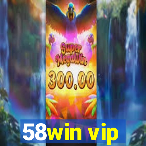 58win vip